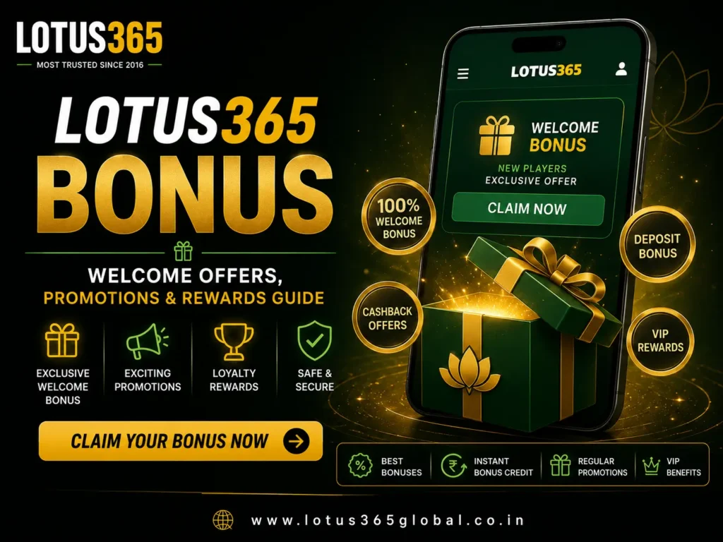 Lotus365 Bonus – Welcome Offers, Promotions & Rewards Guide